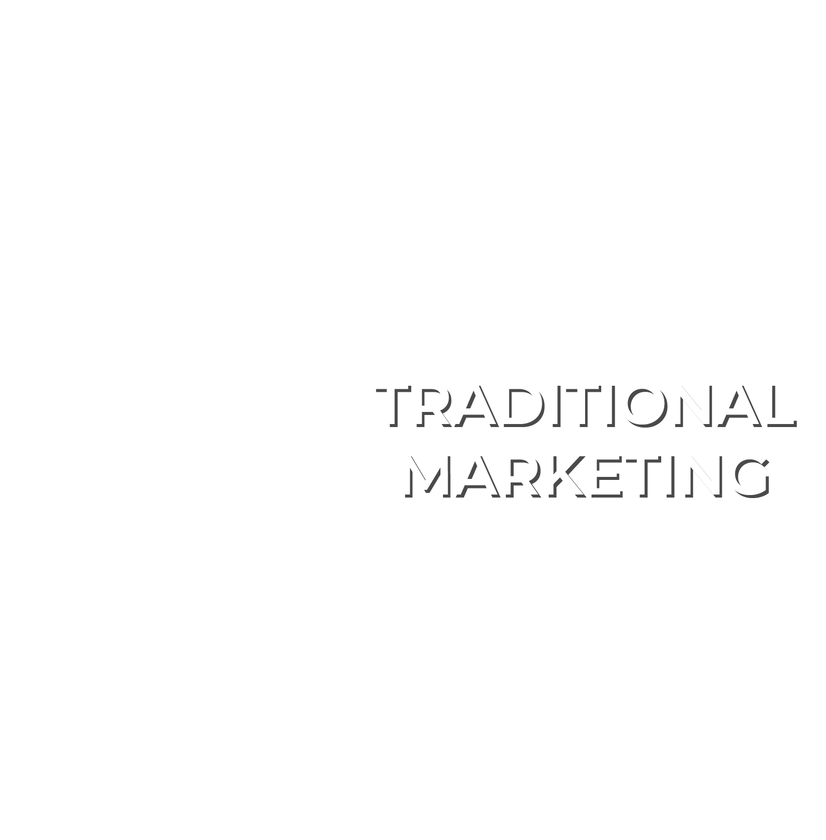 Traditional marketing graphic
